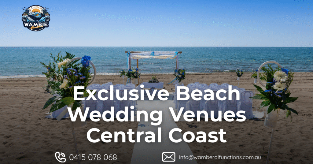 Exclusive Beach Wedding Venues Central Coast